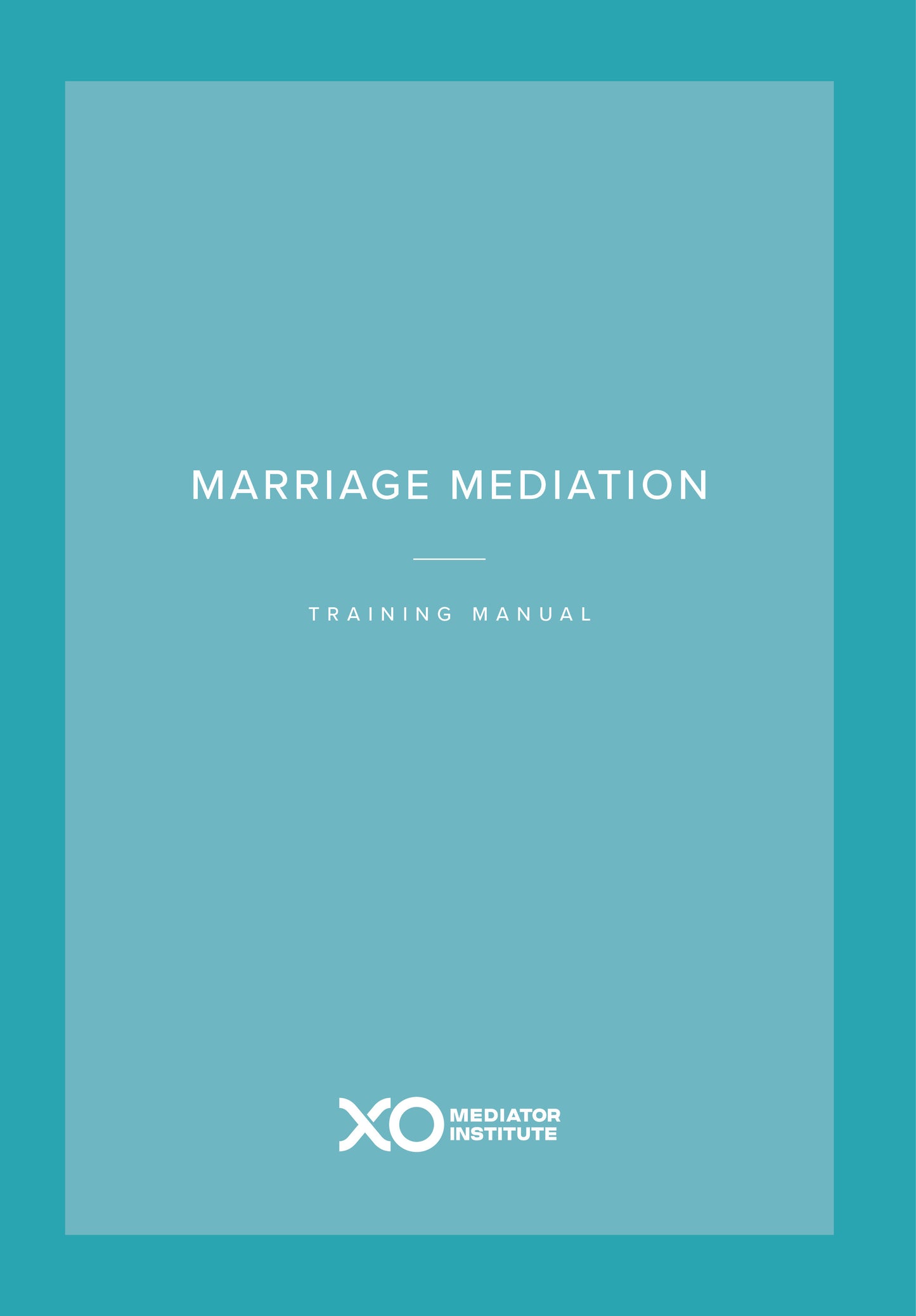 Marriage Mediation Training Manual (2025 Edition)