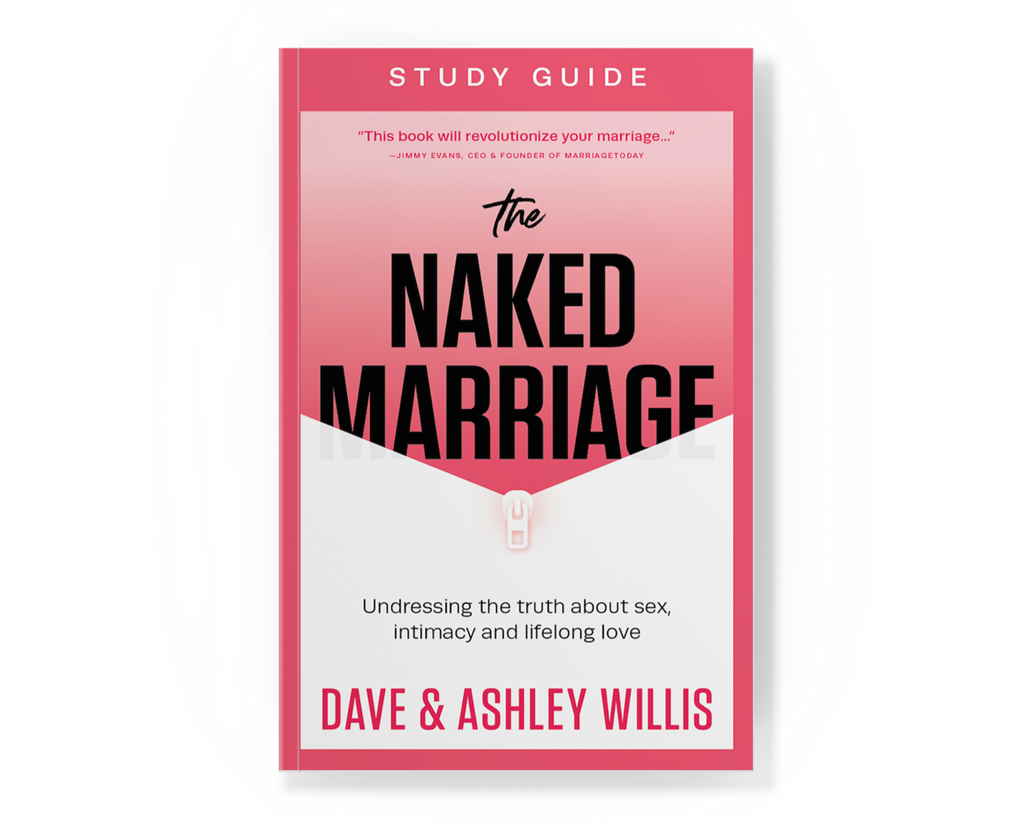 The Naked Marriage Study Guide